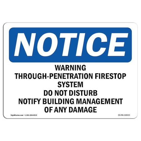 OSHA Notice Sign, Warning Through-Penetration Firestop System, 18in X 12in Rigid Plastic